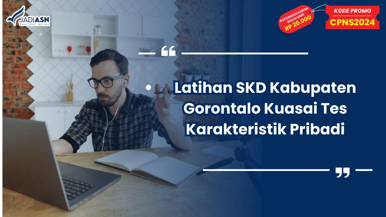 Latihan SKD Kabupaten Gorontalo Kuasai Tes Karakteristik Pribadi