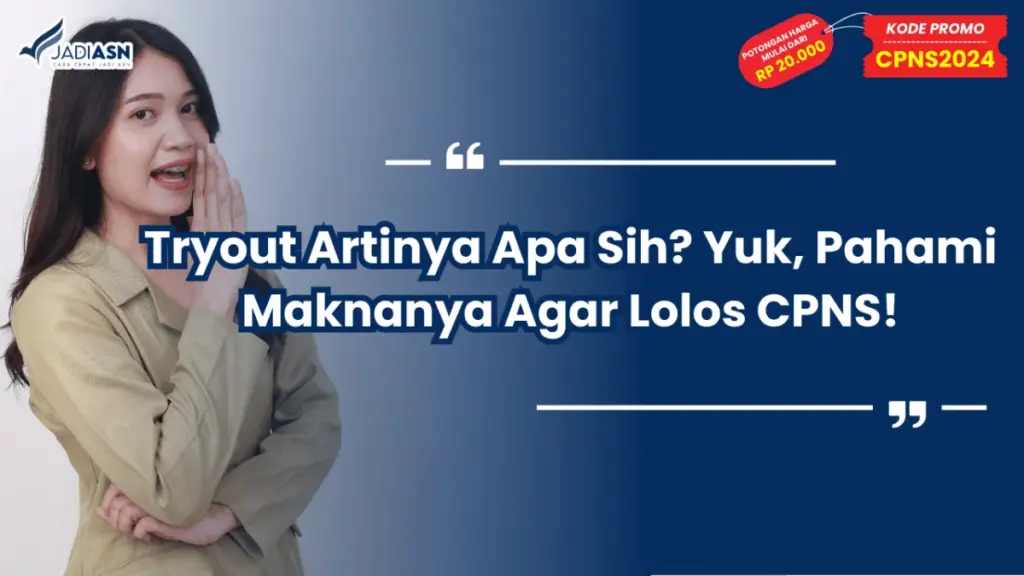 Tryout Artinya