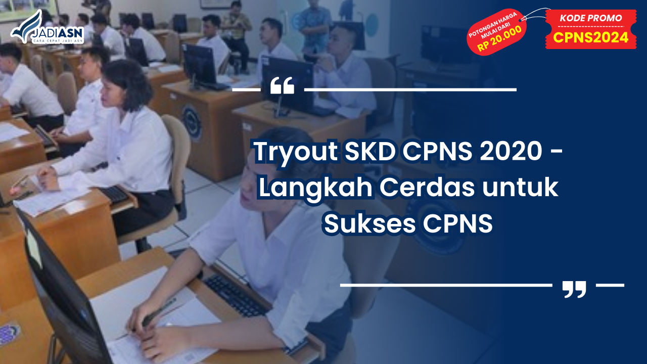 Tryout SKD CPNS 2020