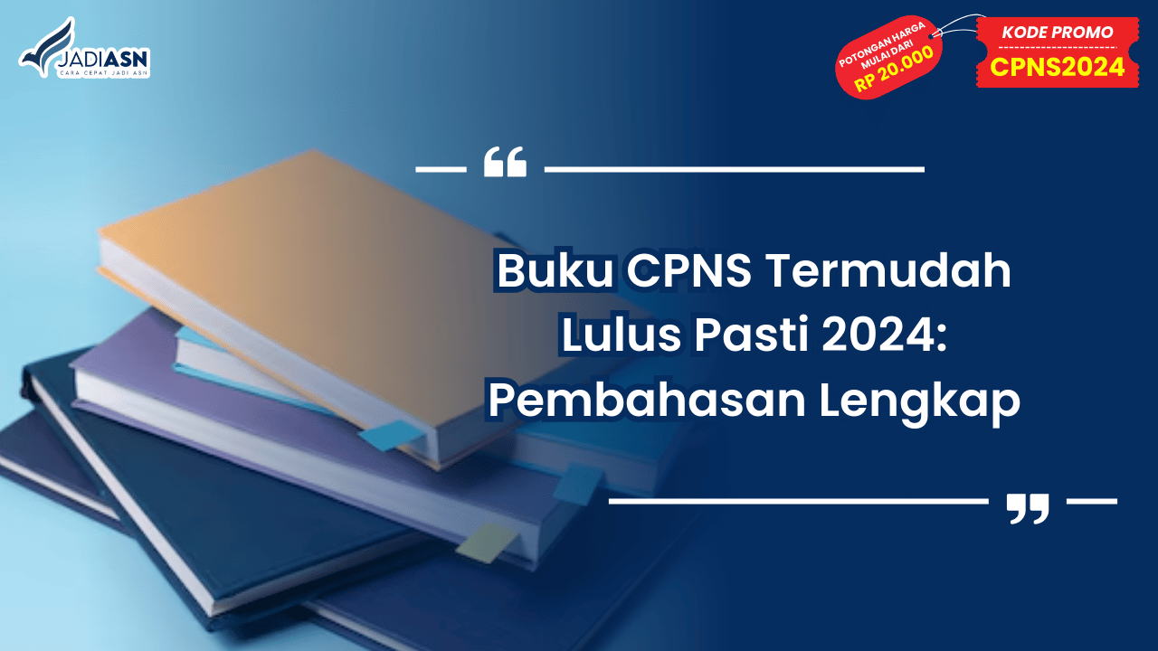 Buku CPNS Termudah Lulus Pasti 2024