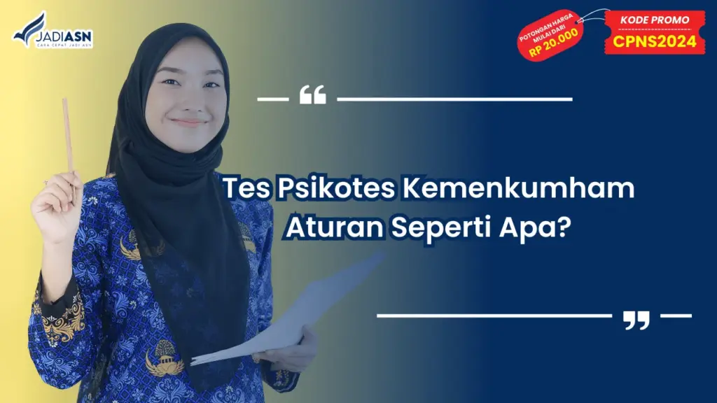 Tes Psikotes Kemenkumham Aturan Seperti Apa?