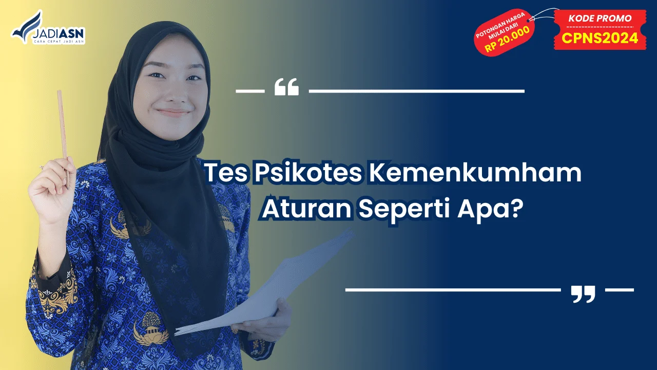 Tes Psikotes Kemenkumham Aturan Seperti Apa?