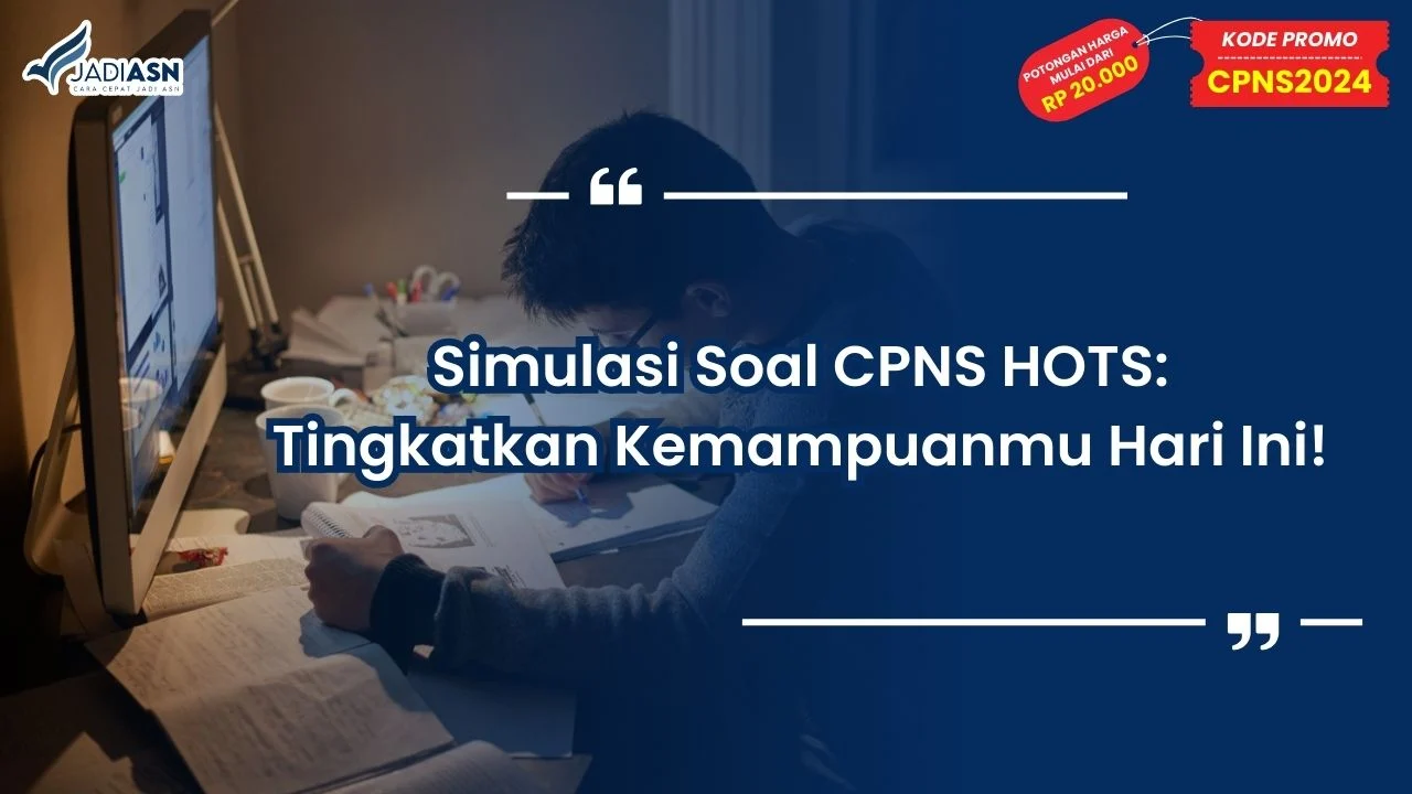 Simulasi Soal CPNS HOTS