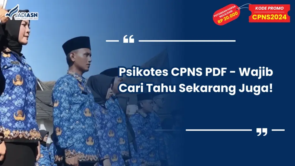 Psikotes CPNS PDF - Wajib Cari Tahu Sekarang Juga!