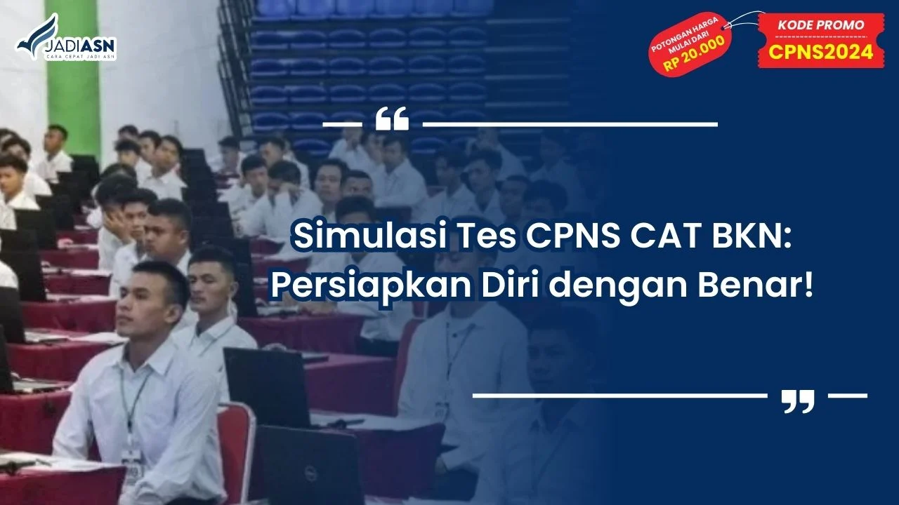 Simulasi Tes CPNS CAT BKN