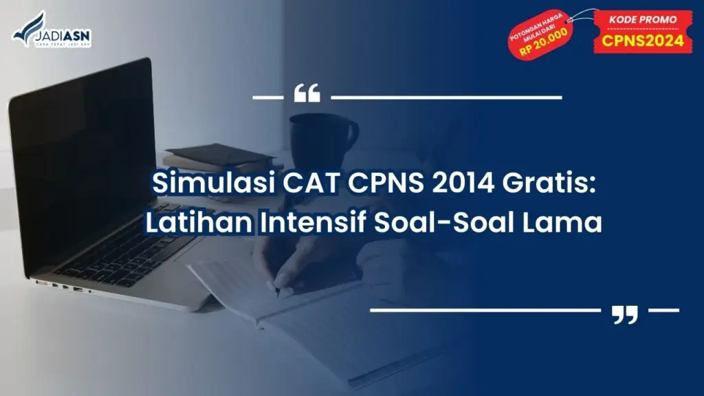 Simulasi CAT CPNS 2014 Gratis