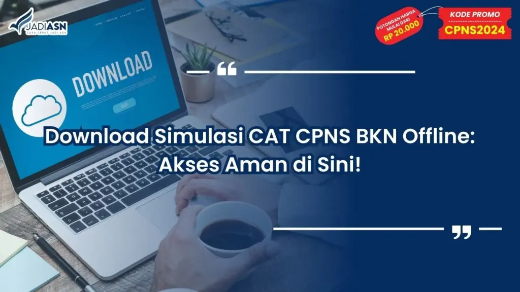 Download Simulasi CAT CPNS BKN Offline