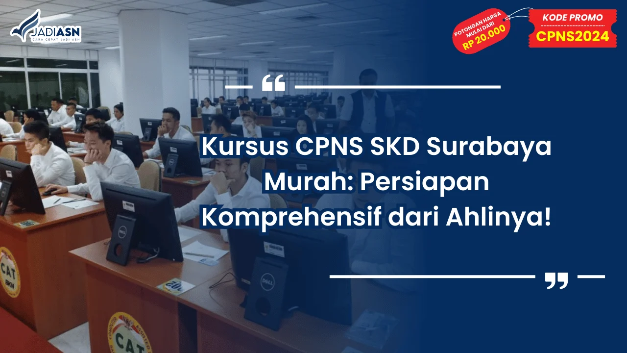 Kursus CPNS SKD Surabaya Murah