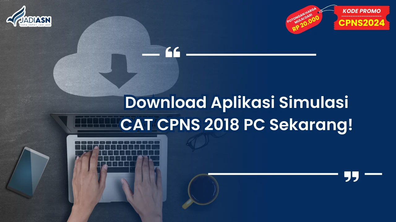 Download Aplikasi Simulasi CAT CPNS 2018 PC