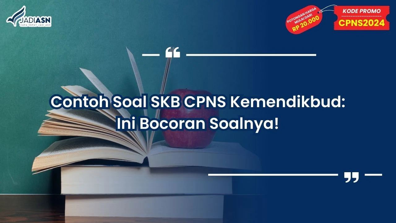 Contoh Soal SKB CPNS Kemendikbud