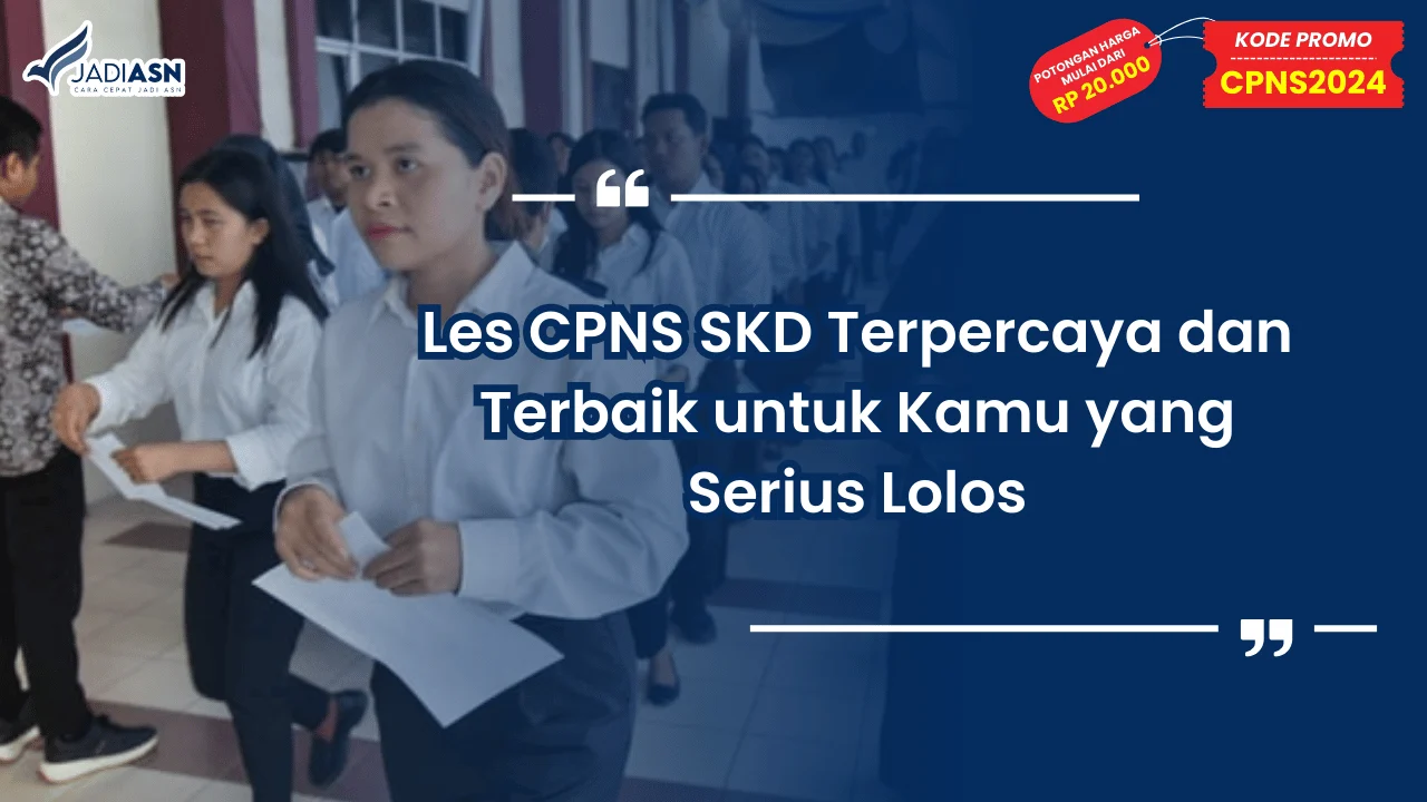 Les CPNS SKD Terpercaya dan Terbaik