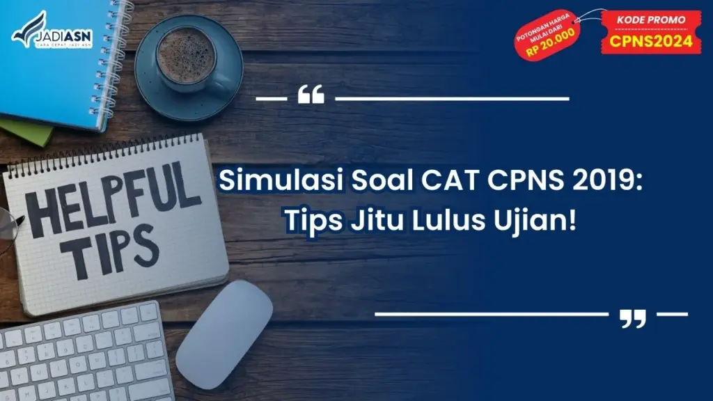 Simulasi Soal CAT CPNS 2019