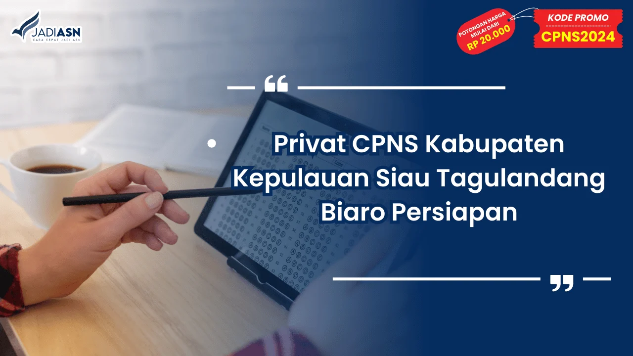 Privat CPNS Kabupaten Kepulauan Siau Tagulandang Biaro