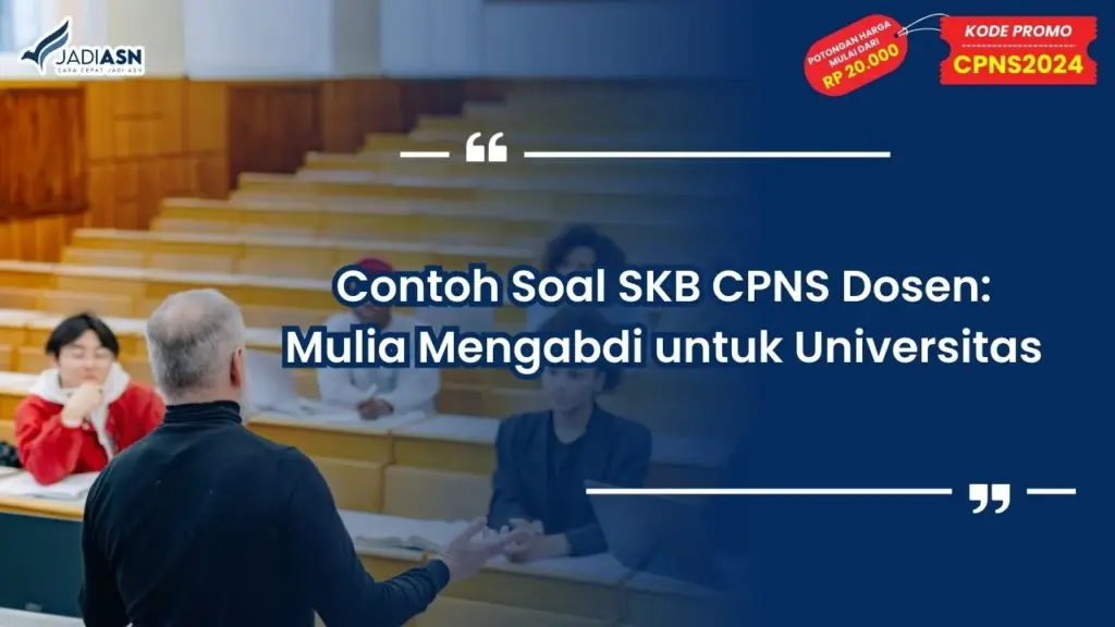 Contoh Soal SKB CPNS Dosen