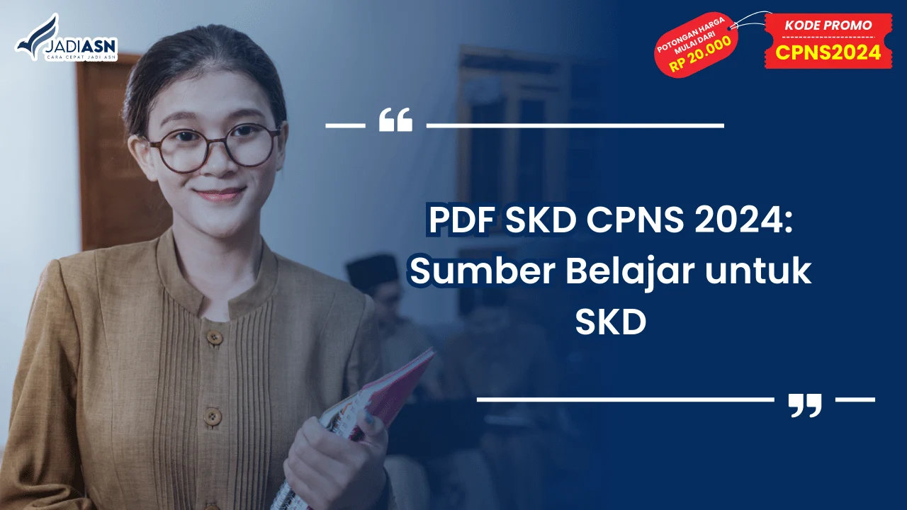 PDF SKD CPNS 2024: Sumber Belajar untuk SKD