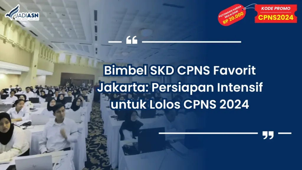 Bimbel SKD CPNS Favorit Jakarta