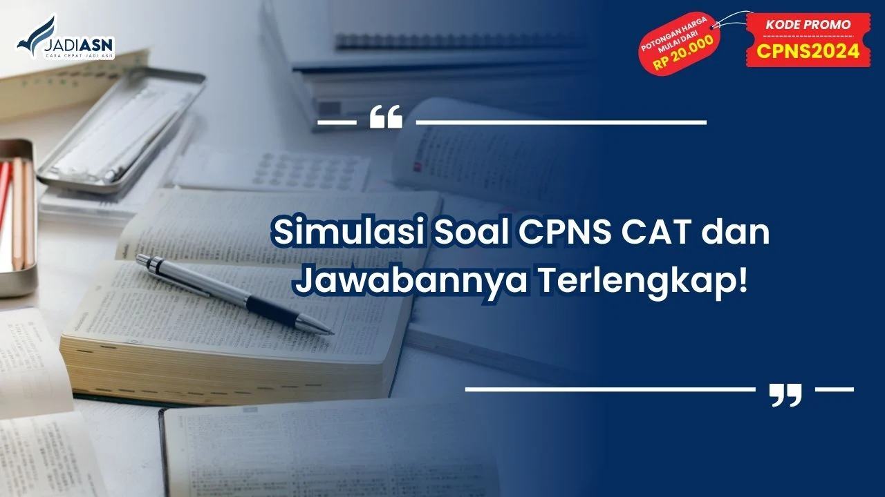 Simulasi Soal CPNS CAT dan Jawabannya