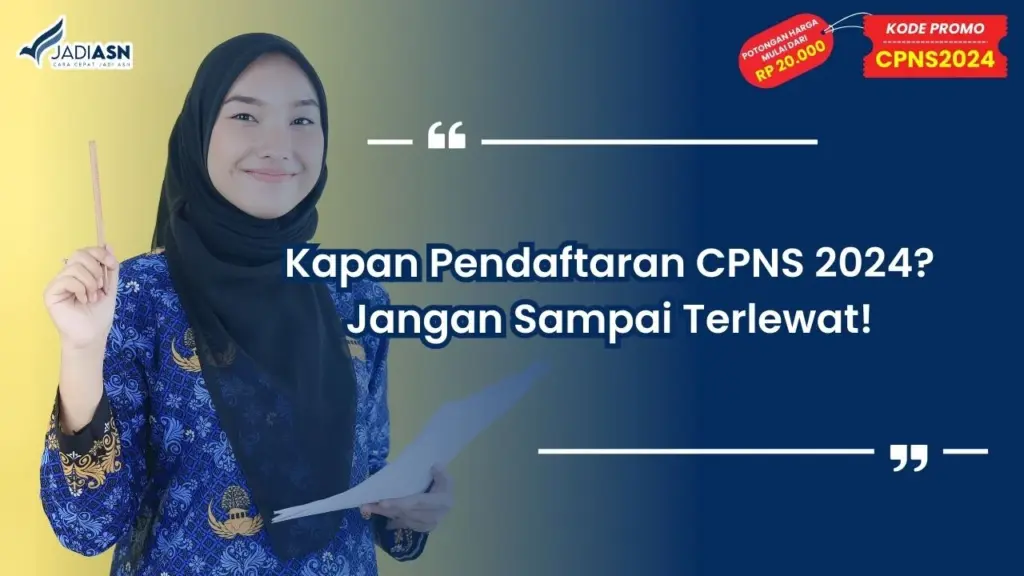 Kapan Pendaftaran CPNS 2024