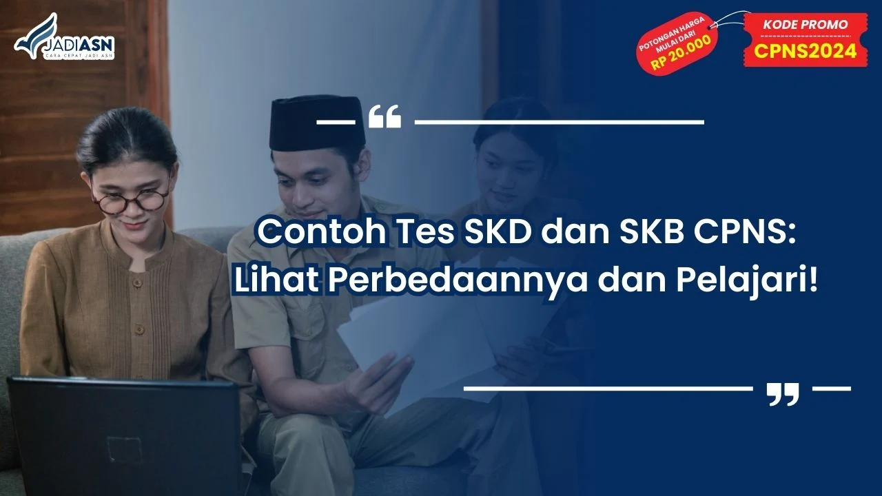 Contoh Tes SKD dan SKB CPNS