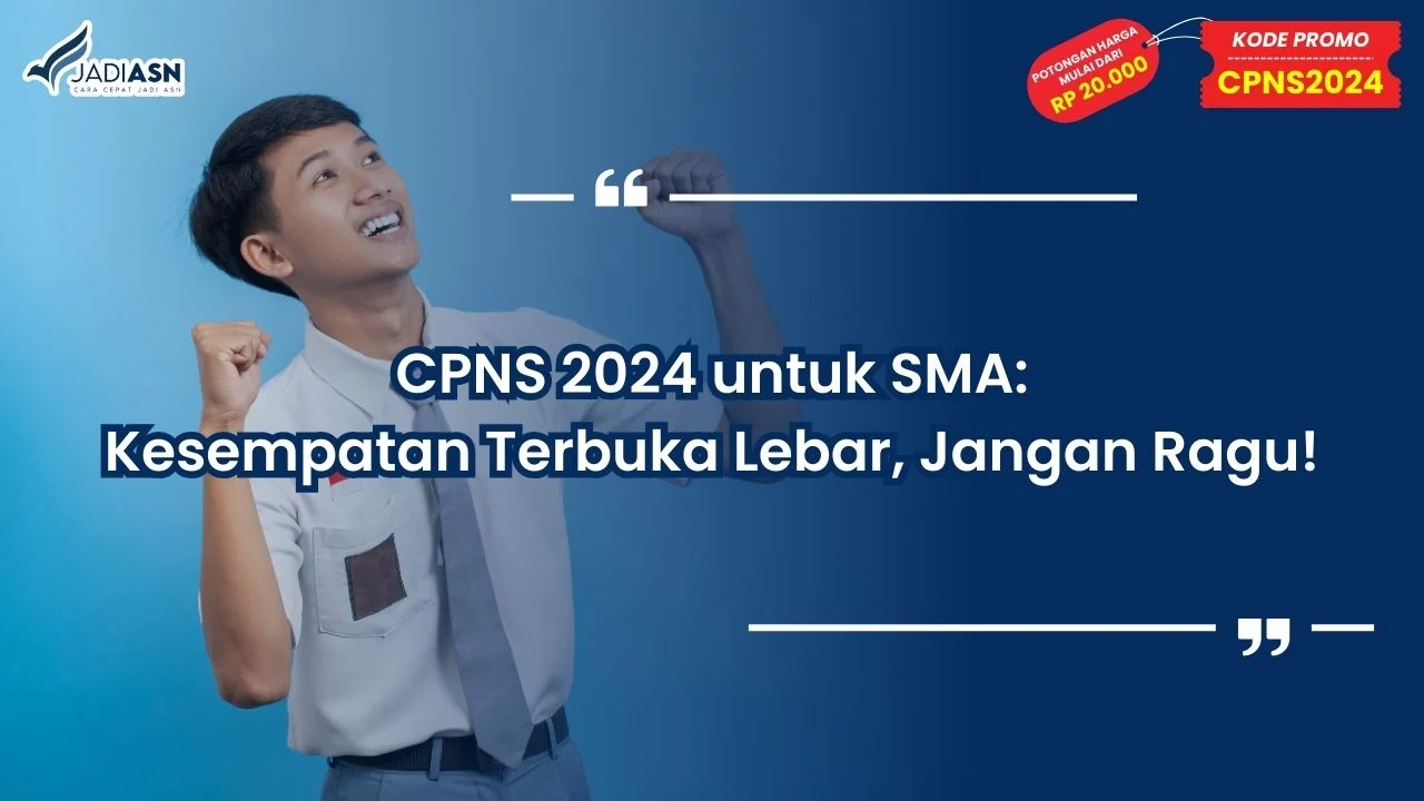 CPNS 2024 untuk SMA