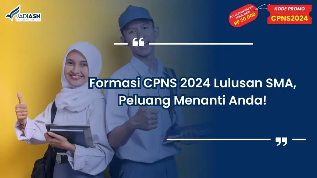 Formasi CPNS 2024 Lulusan SMA