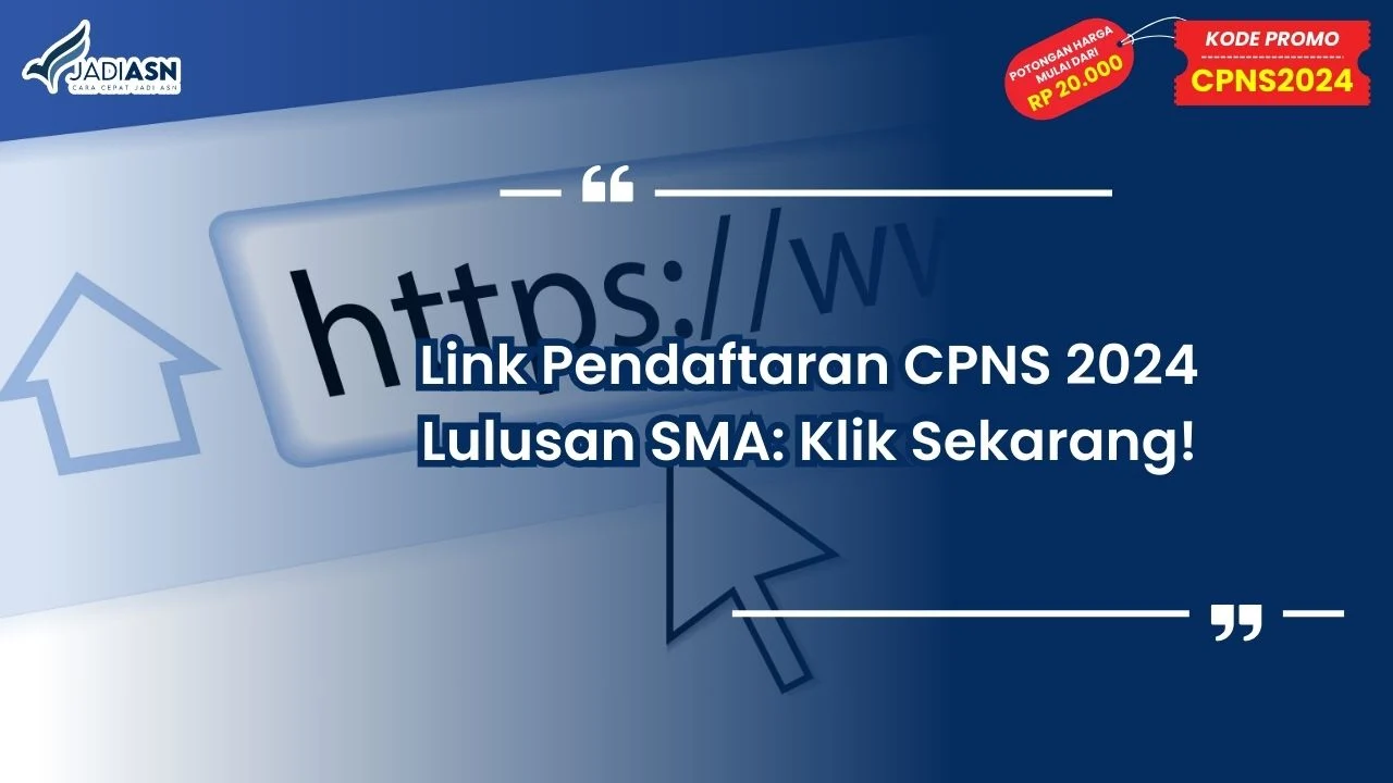 Link Pendaftaran CPNS 2024 Lulusan SMA