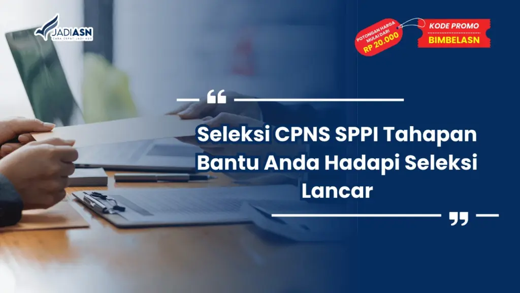 Seleksi CPNS SPPI