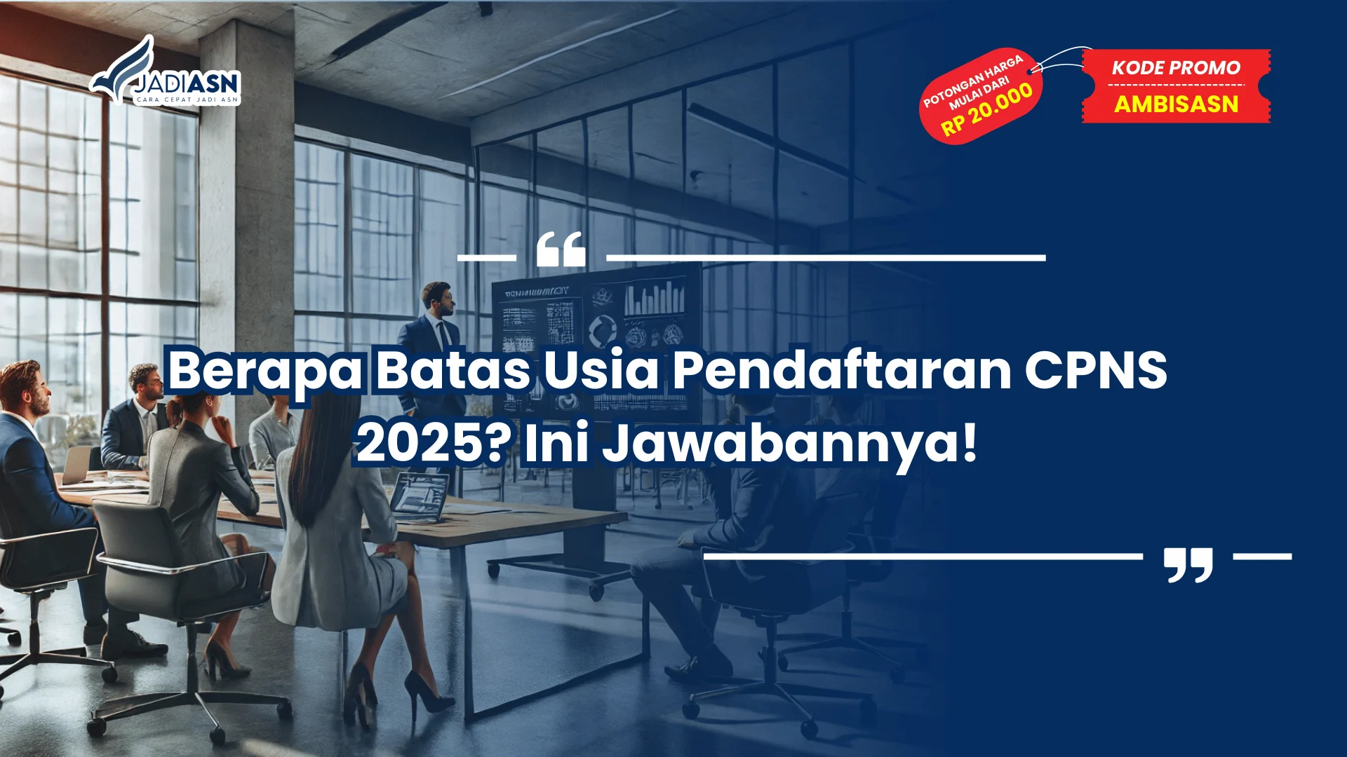Batas Usia Pendaftaran CPNS 2025