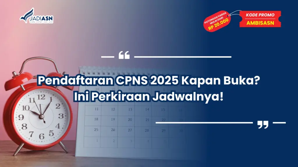 Pendaftaran CPNS 2025 Kapan Buka?