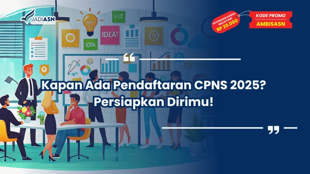 Kapan Ada Pendaftaran CPNS 2025