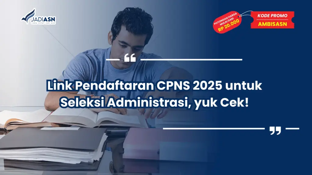 Link Pendaftaran CPNS 2025 untuk Seleksi Administrasi