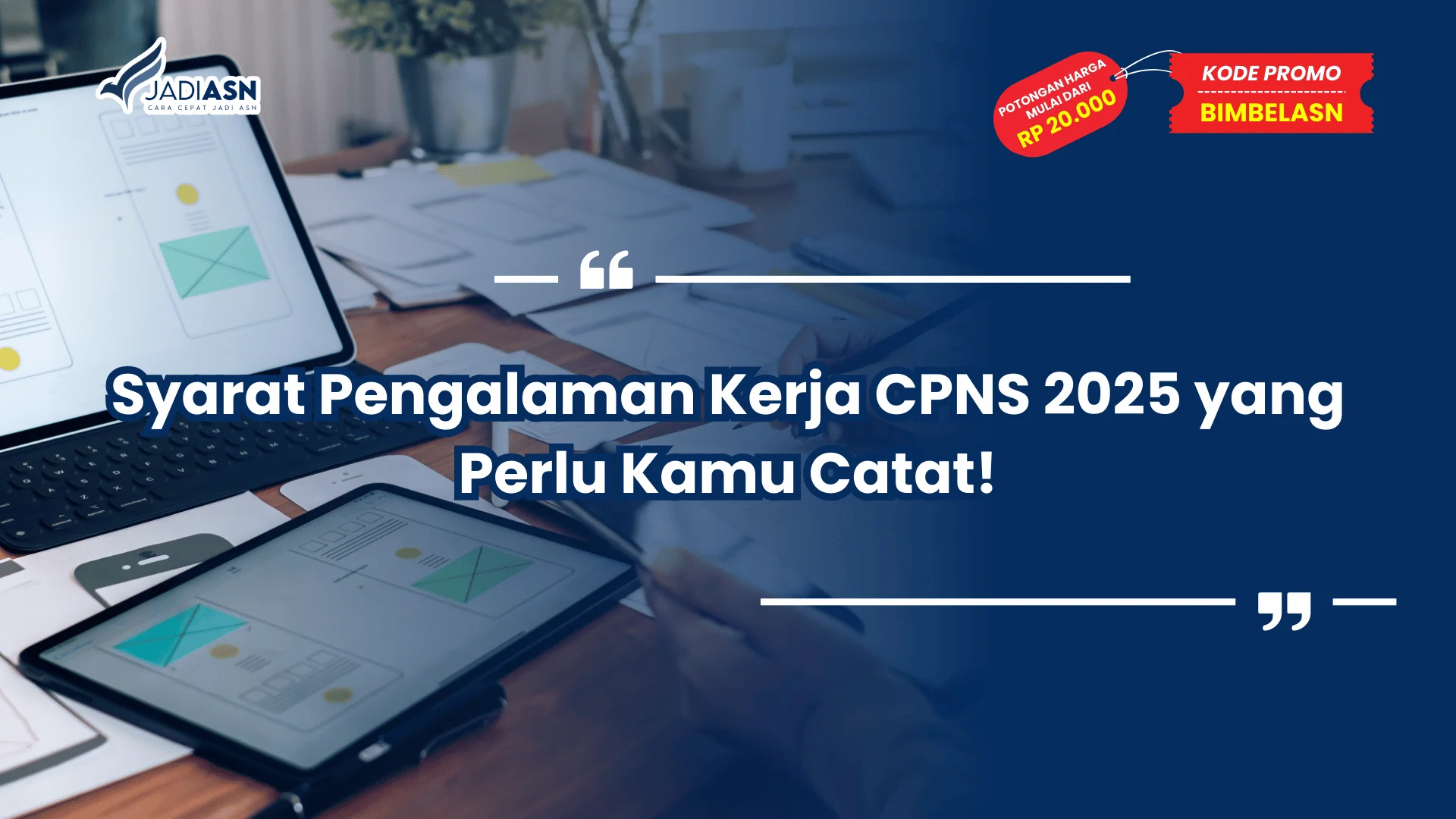 Syarat Pengalaman Kerja CPNS 2025