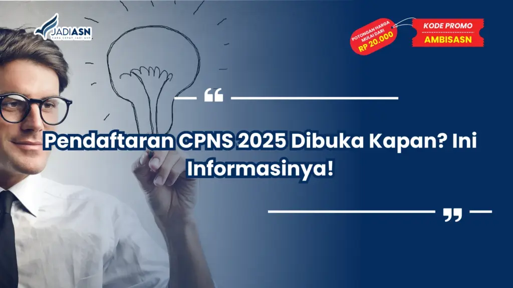 Pendaftaran CPNS 2025 Dibuka Kapan
