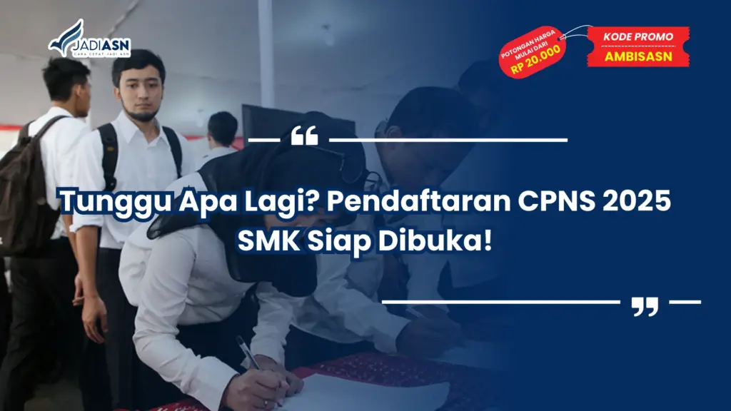 Pendaftaran CPNS 2025 SMK