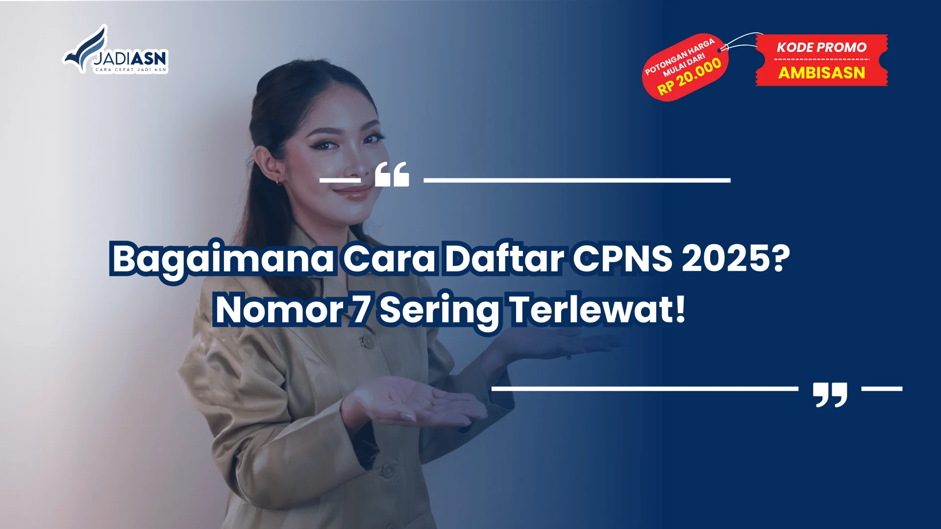 Bagaimana Cara Daftar CPNS 2025