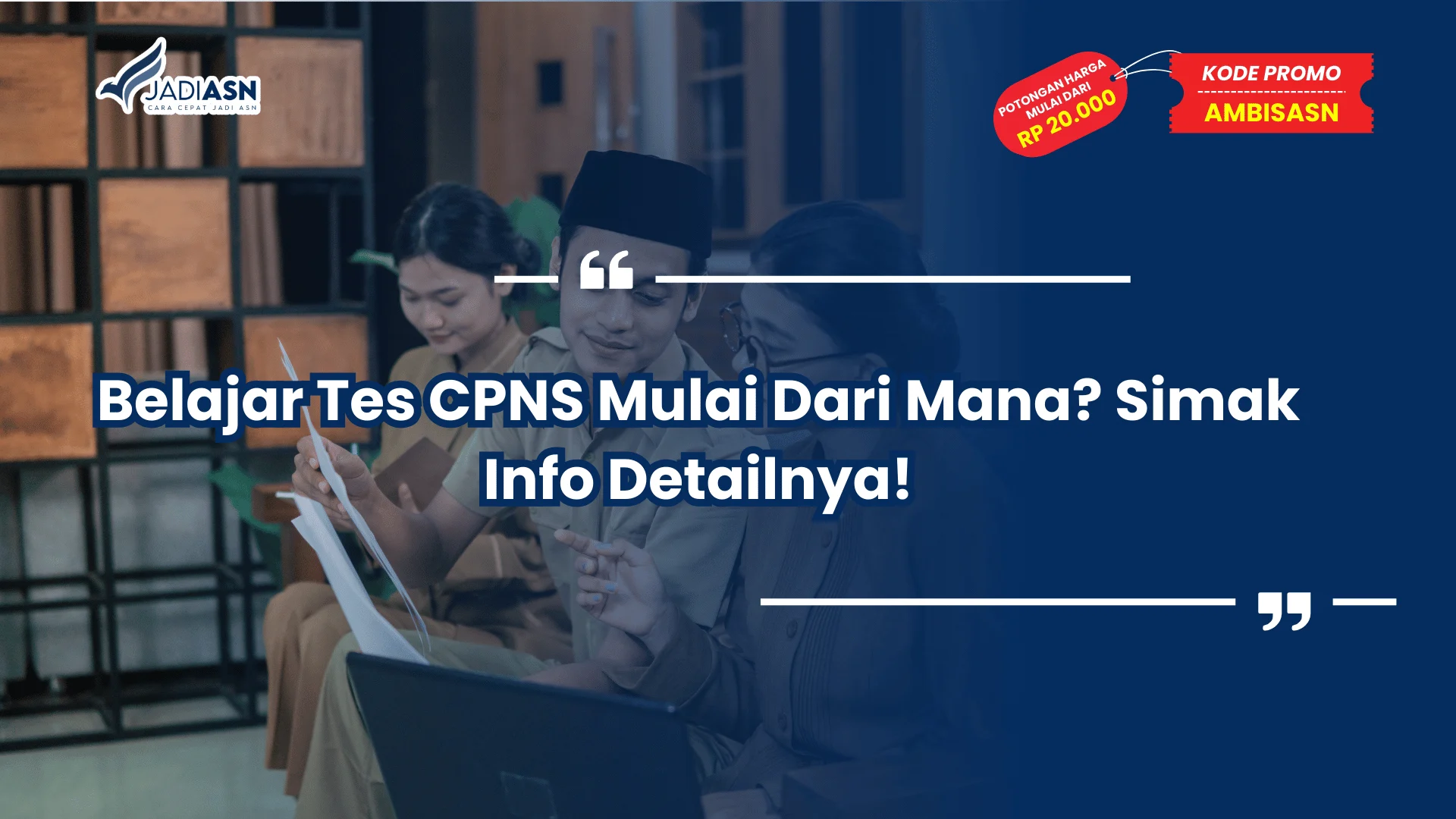 Belajar Tes CPNS Mulai Dari Mana