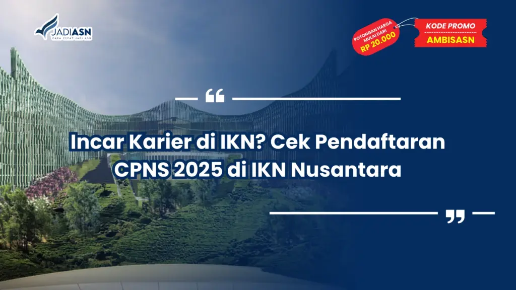 Pendaftaran CPNS 2025 di IKN Nusantara