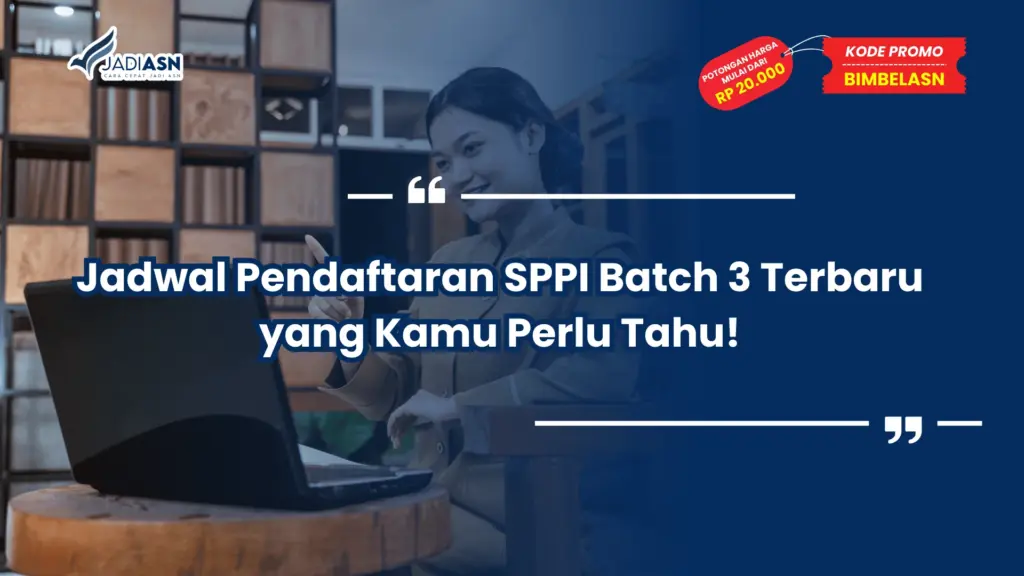 Jadwal Pendaftaran SPPI Batch 3 Terbaru