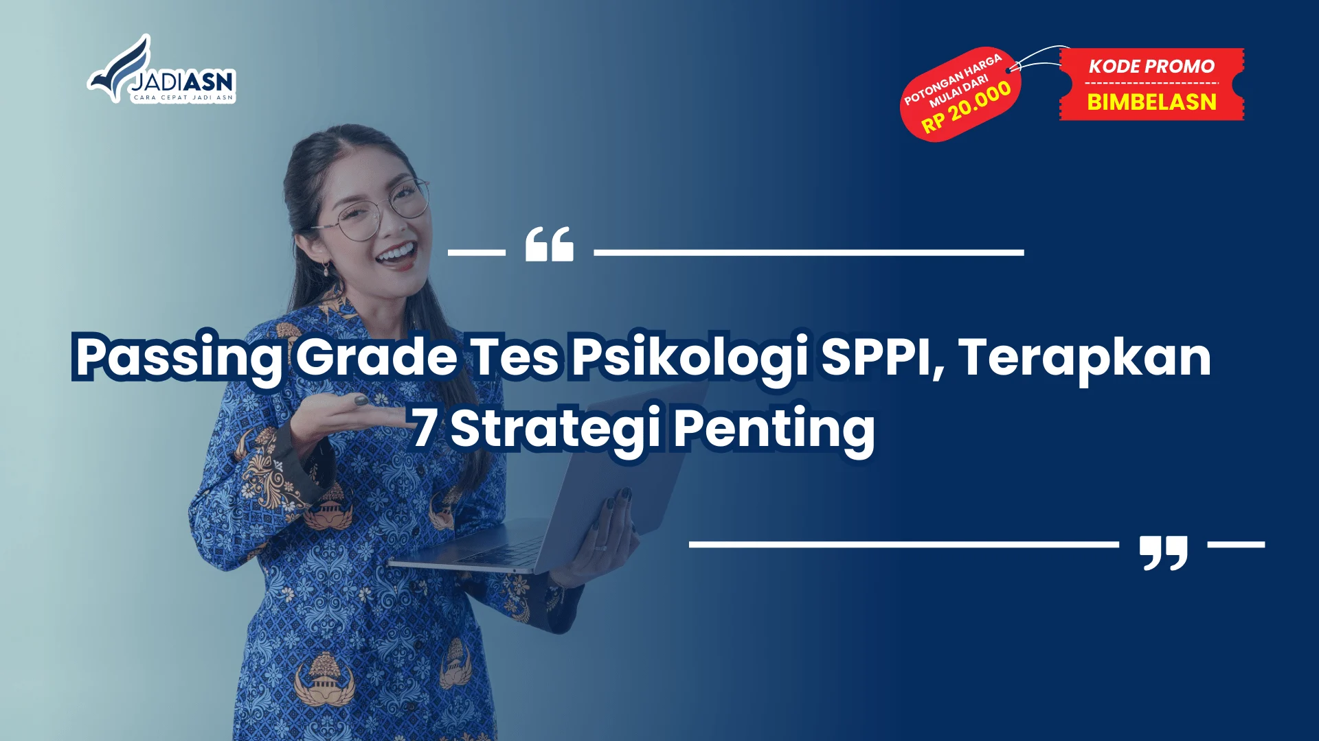 Passing Grade Tes Psikologi SPPI