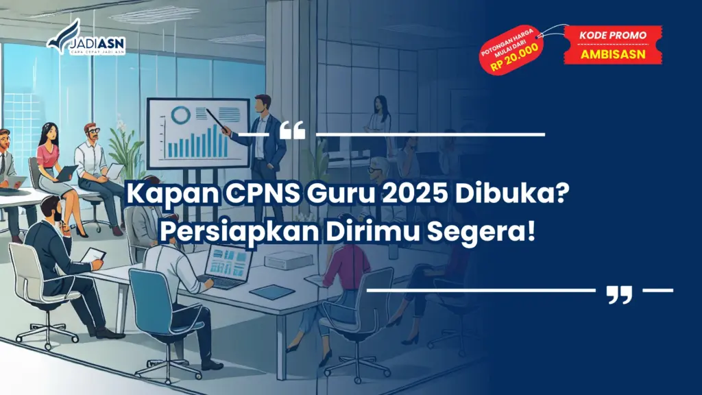 Kapan CPNS Guru 2025 Dibuka