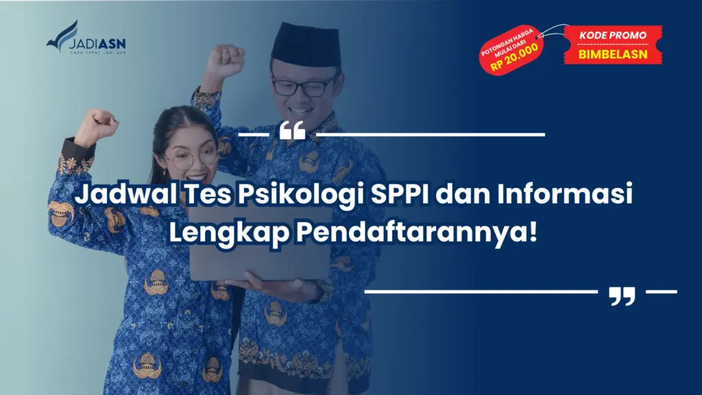 Jadwal Tes Psikologi SPPI dan Informasi Lengkap Pendaftarannya!