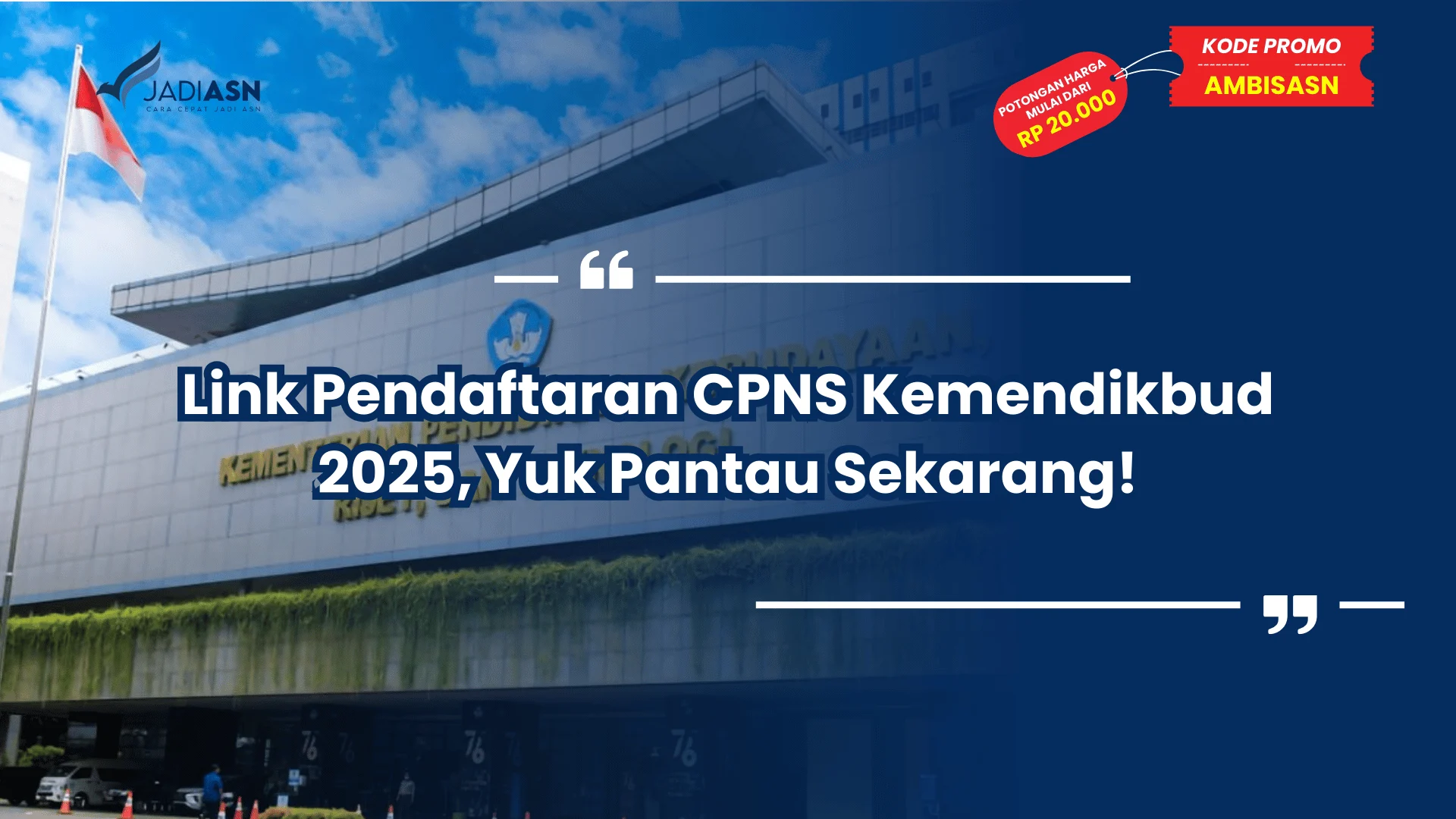 Link Pendaftaran CPNS Kemendikbud 2025, Yuk Pantau Sekarang!