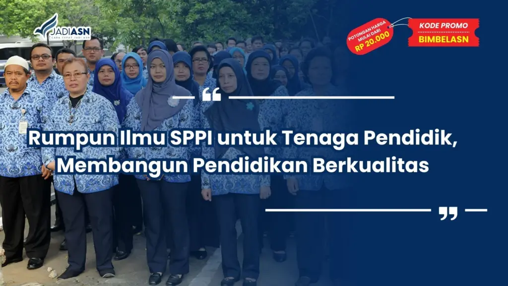 Rumpun Ilmu SPPI untuk Tenaga Pendidik
