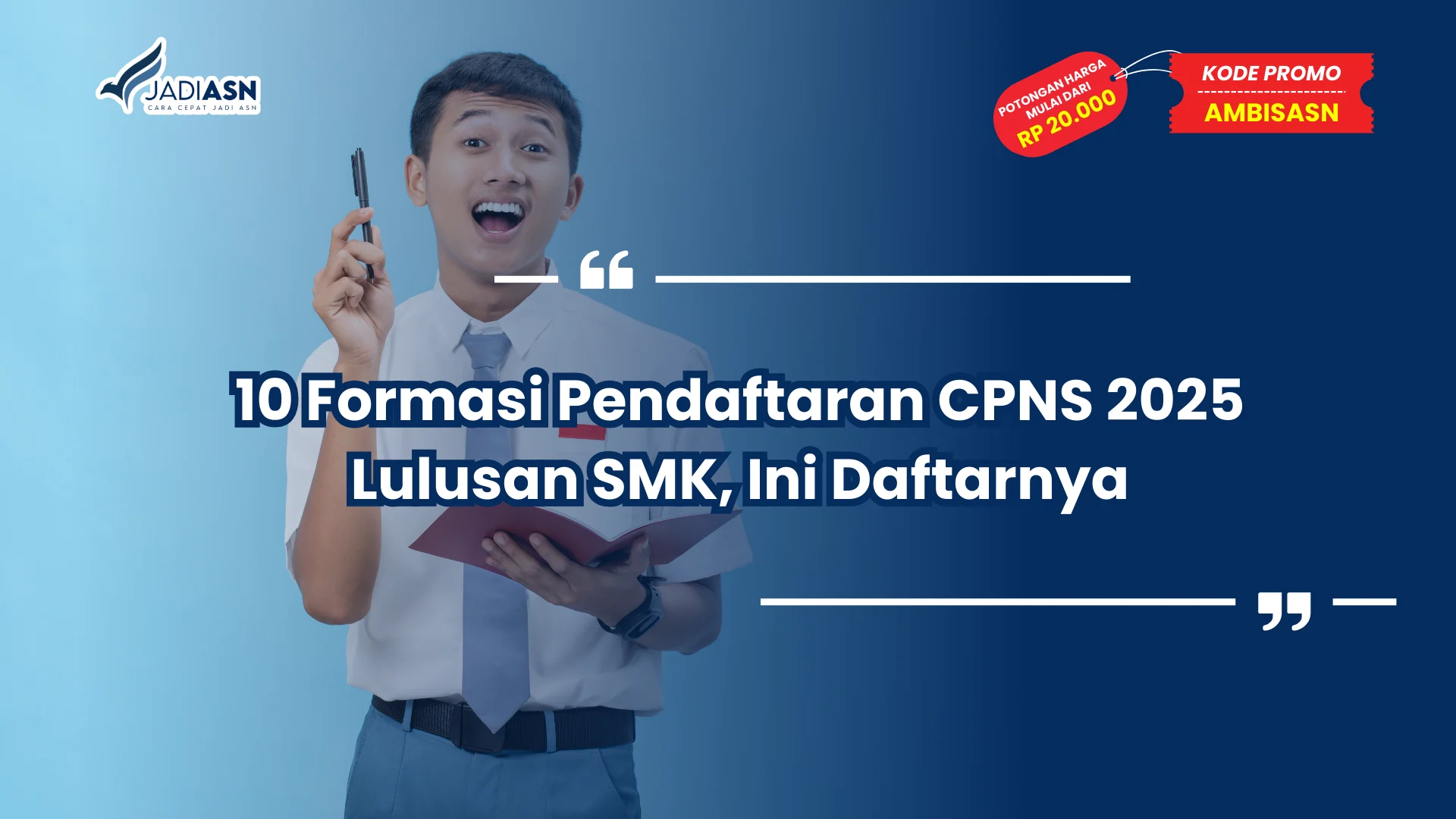 Pendaftaran CPNS 2025 Lulusan SMK