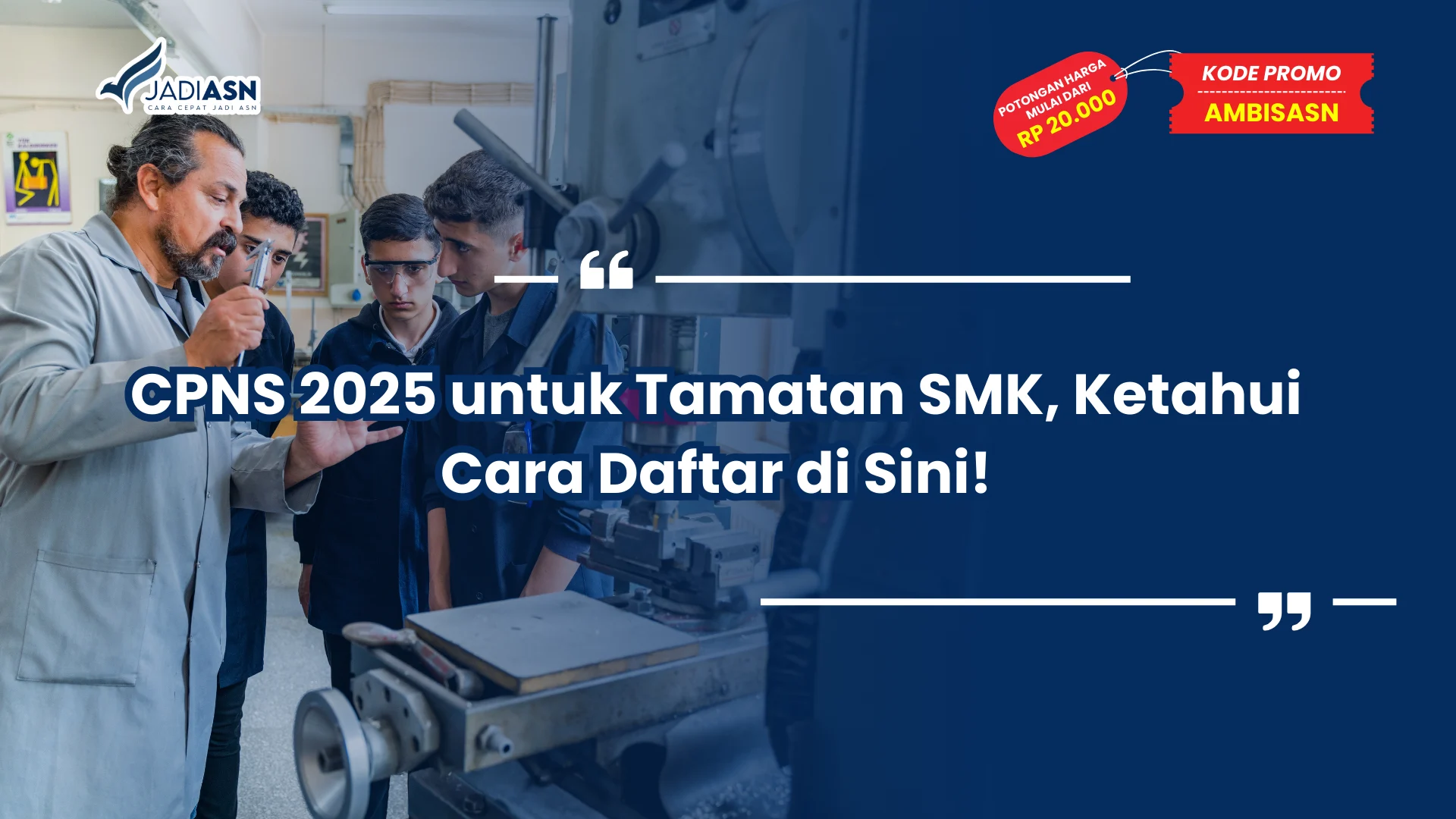 CPNS 2025 untuk Tamatan SMK