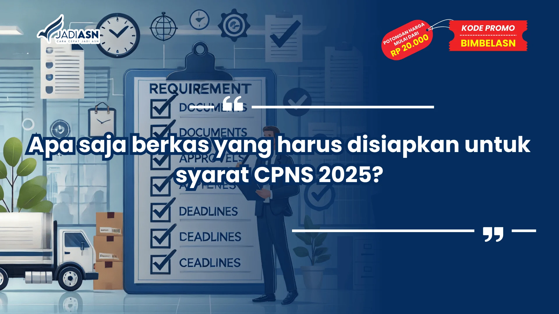 Apa saja berkas yang harus disiapkan untuk syarat CPNS 2025