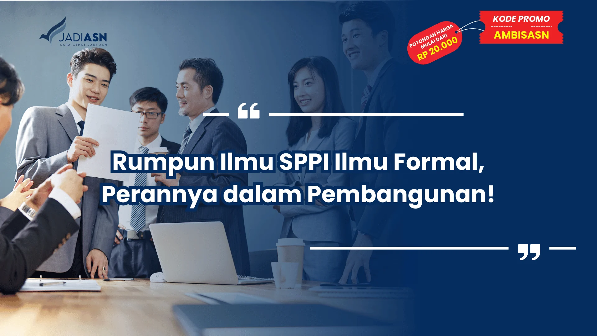 Rumpun Ilmu SPPI Ilmu Formal, Perannya dalam Pembangunan!