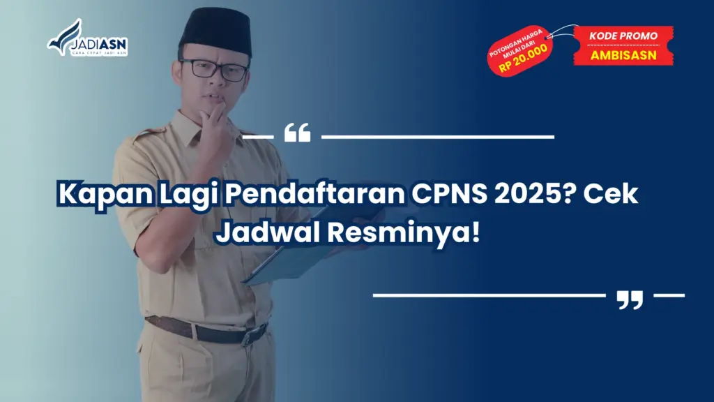 Kapan Lagi Pendaftaran CPNS 2025