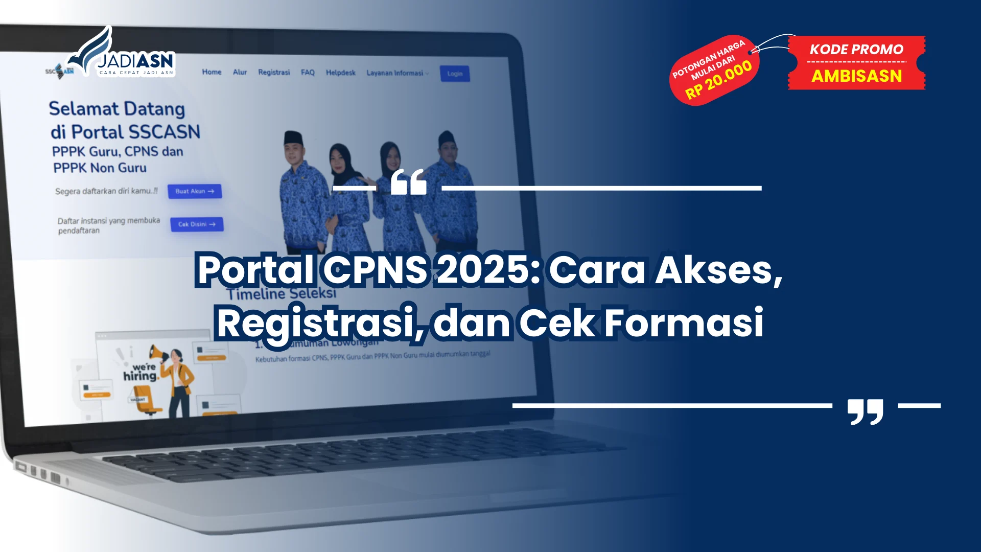 Portal CPNS 2025: Cara Akses, Registrasi, dan Cek Formasi