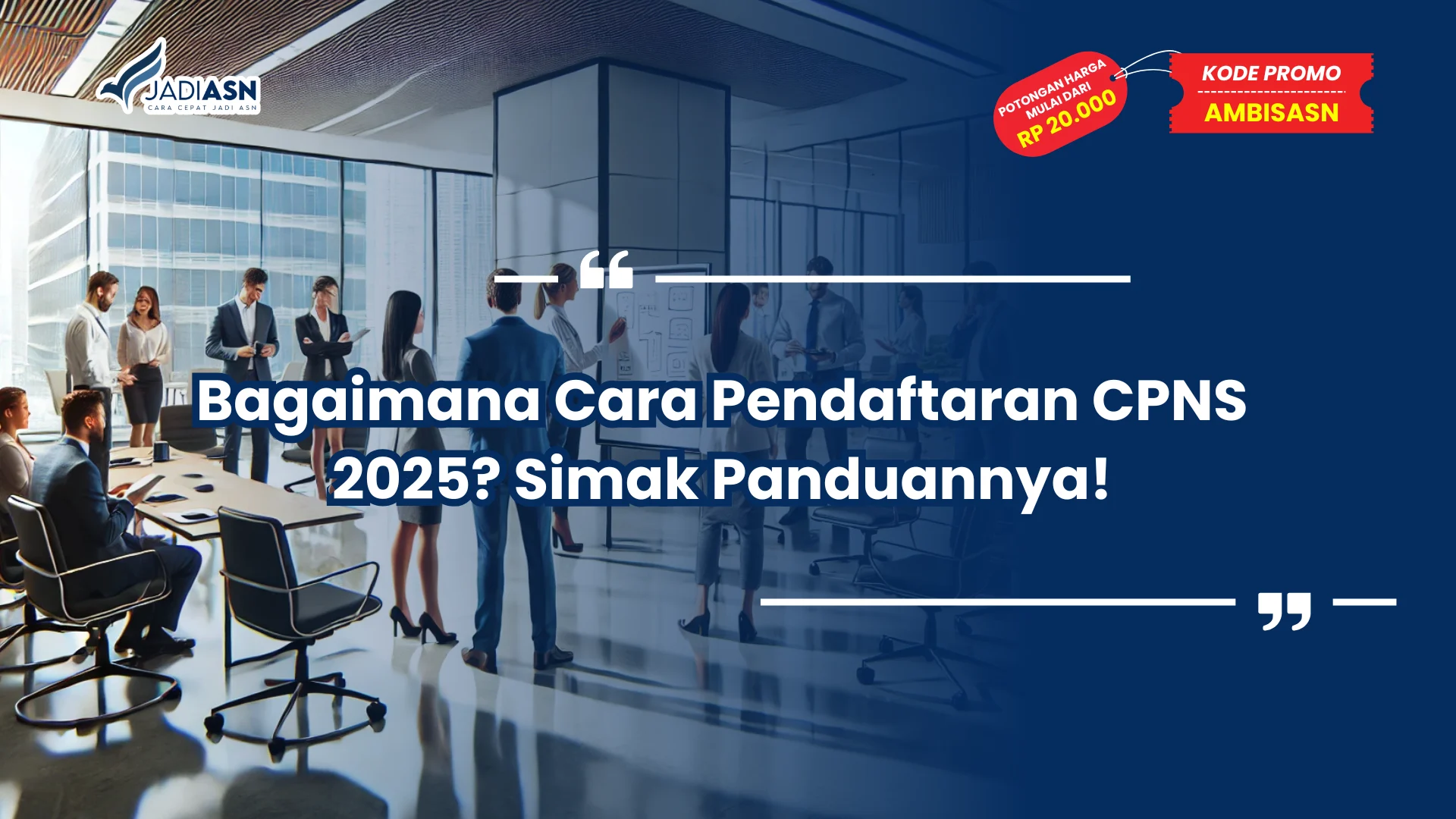Cara Pendaftaran CPNS 2025